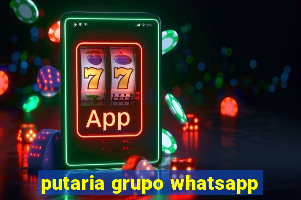 putaria grupo whatsapp