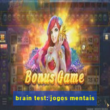 brain test: jogos mentais