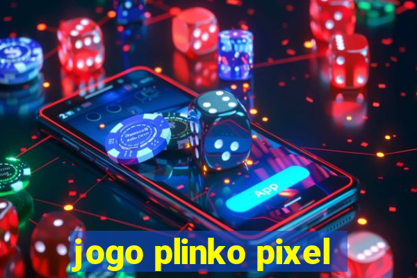 jogo plinko pixel