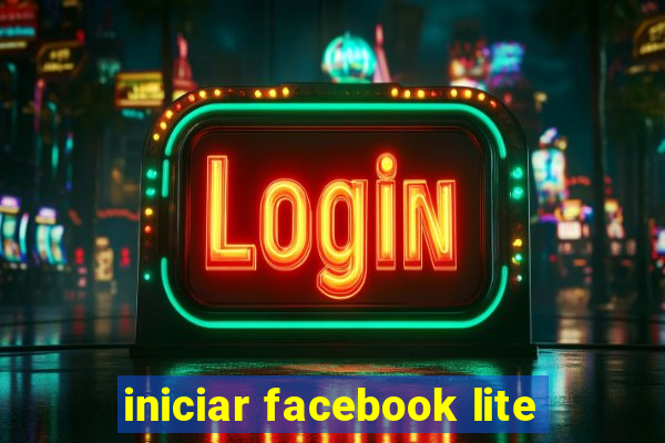 iniciar facebook lite