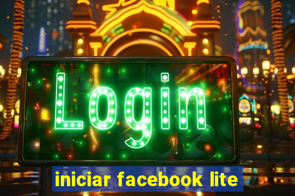 iniciar facebook lite