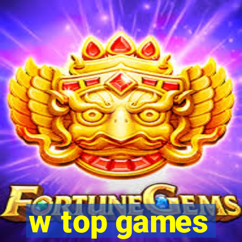 w top games