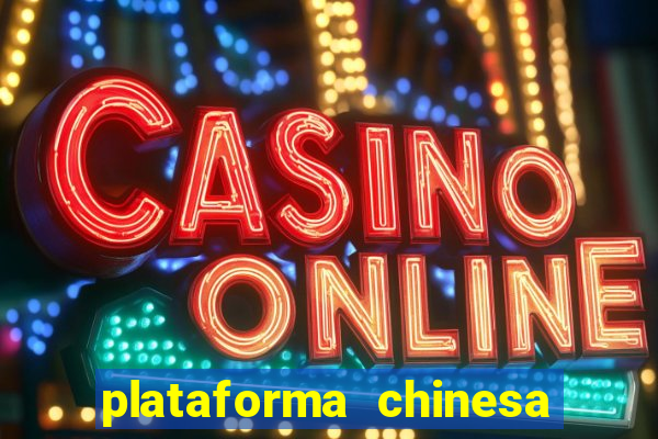 plataforma chinesa de jogos online