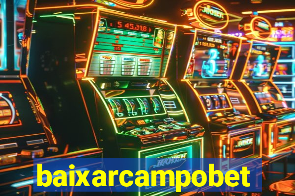 baixarcampobet