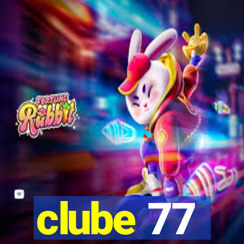 clube 77