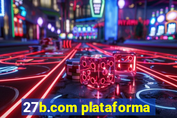 27b.com plataforma