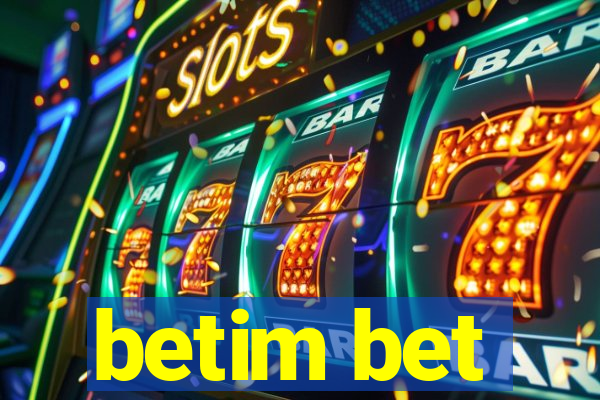 betim bet