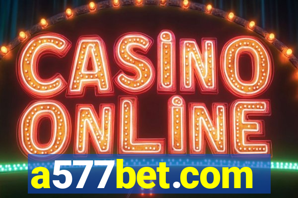 a577bet.com