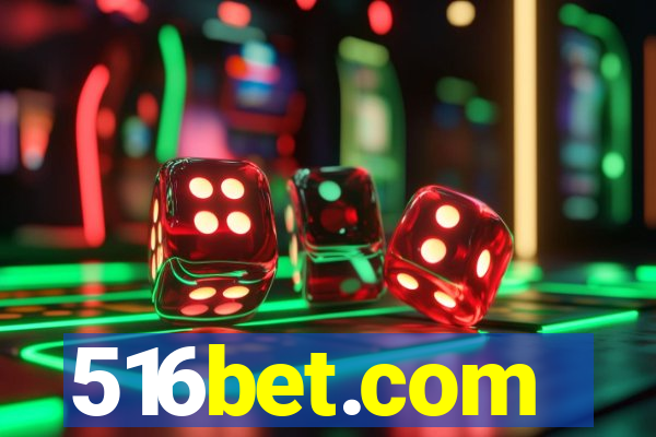 516bet.com