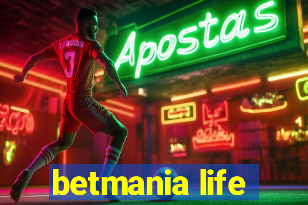 betmania life