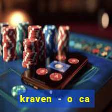 kraven - o ca ador filme completo dublado pobreflix