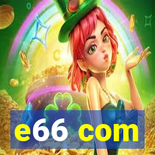 e66 com