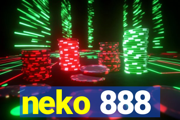 neko 888