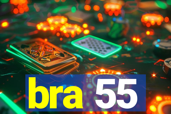 bra 55