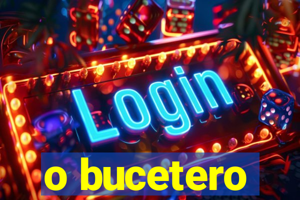 o bucetero