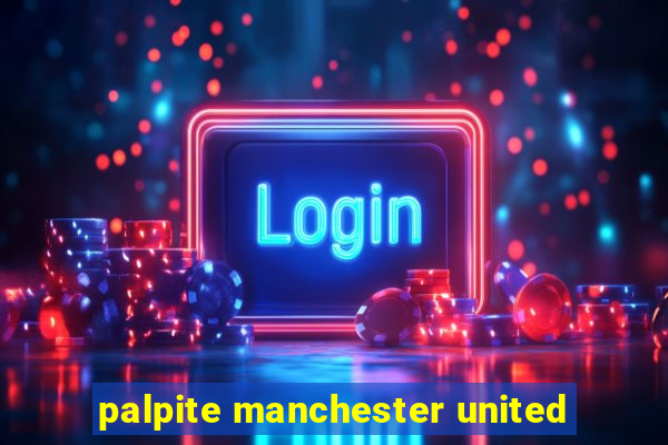 palpite manchester united