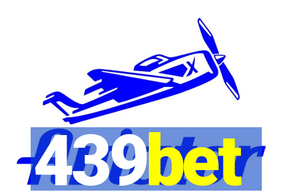 439bet