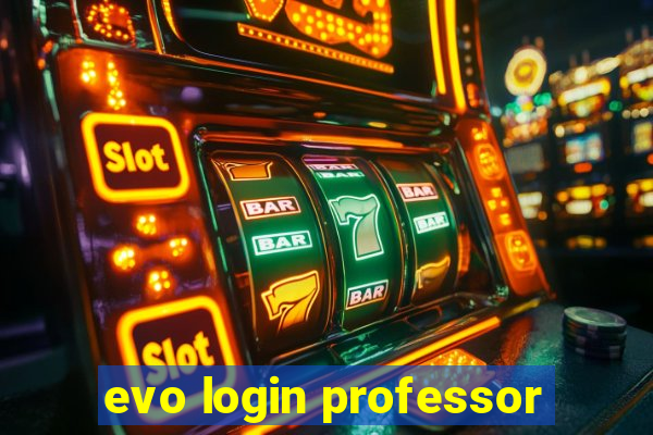 evo login professor