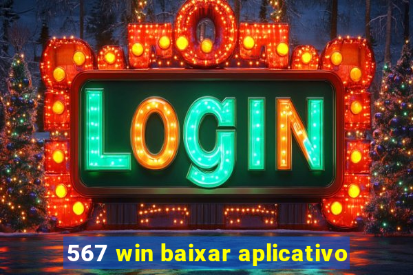 567 win baixar aplicativo