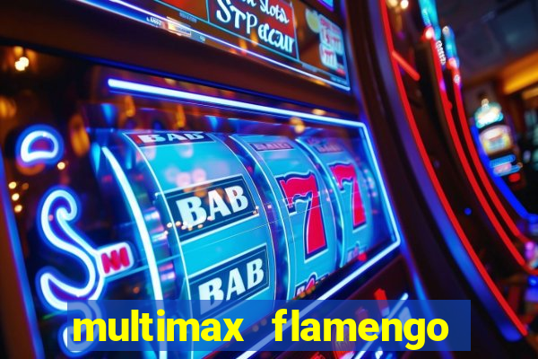 multimax flamengo ao vivo