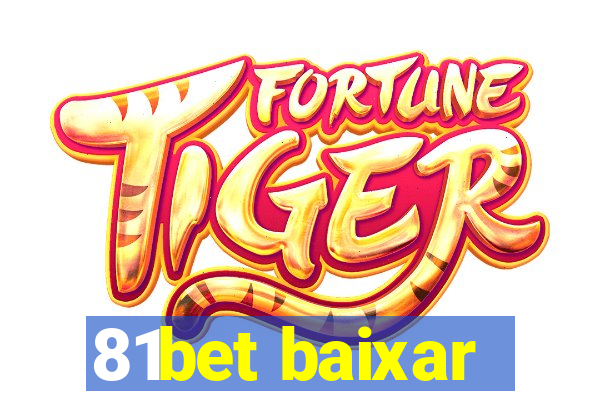 81bet baixar