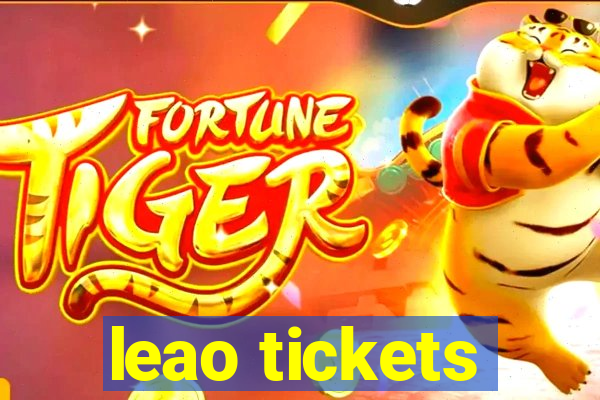 leao tickets