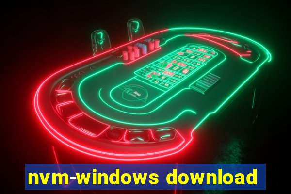 nvm-windows download