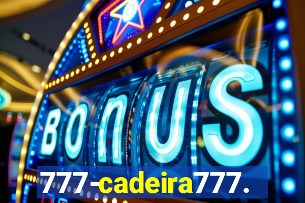 777-cadeira777.cc