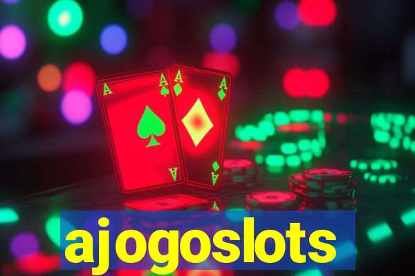 ajogoslots