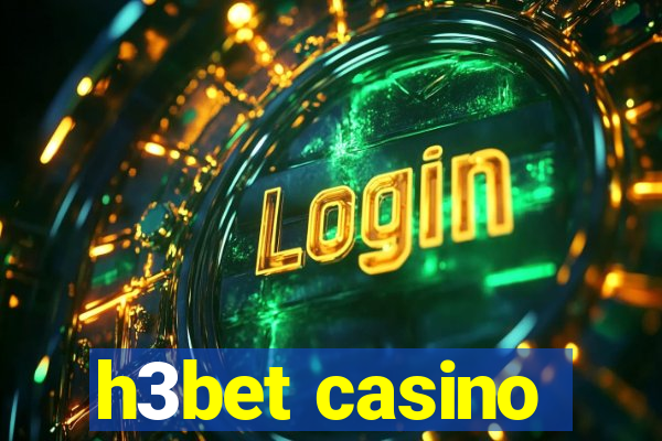 h3bet casino