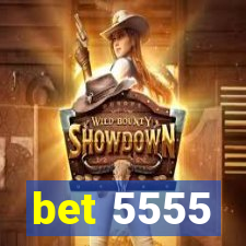 bet 5555