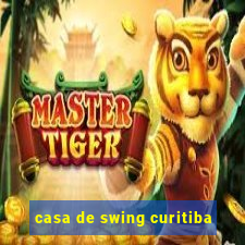 casa de swing curitiba