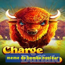 meme de bomba nuclear