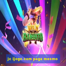 jc ijogo.com paga mesmo