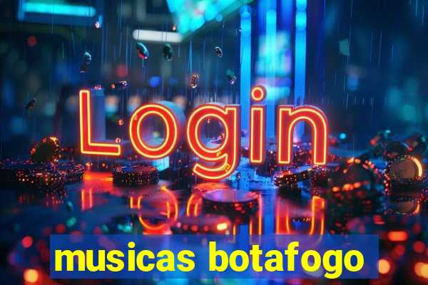 musicas botafogo