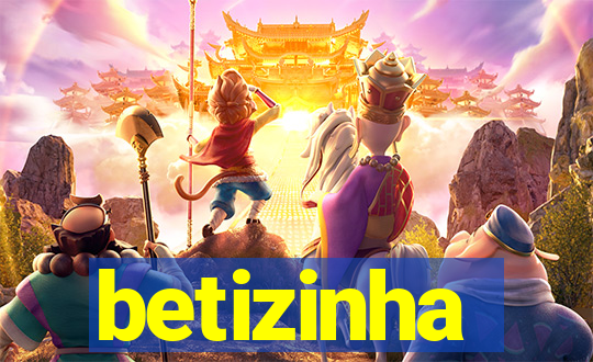 betizinha