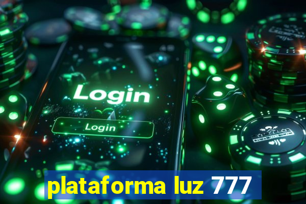 plataforma luz 777