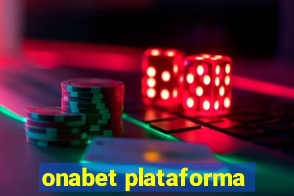 onabet plataforma