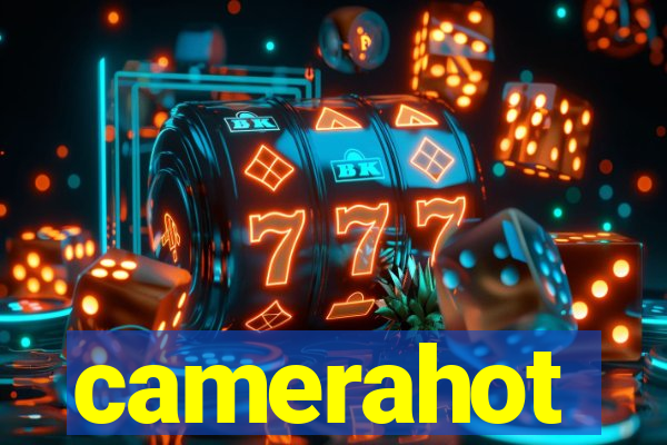 camerahot