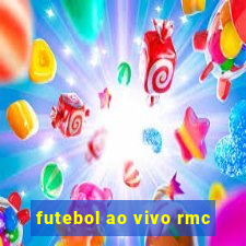 futebol ao vivo rmc