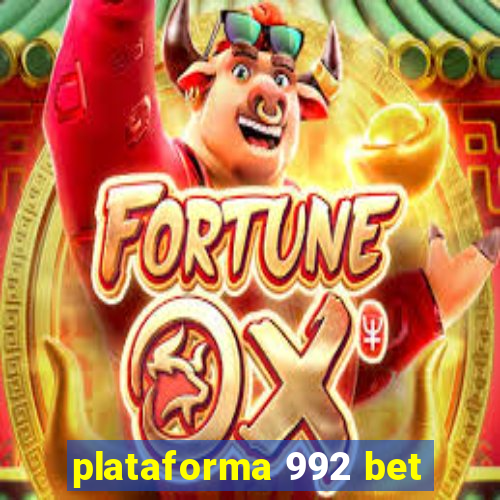 plataforma 992 bet