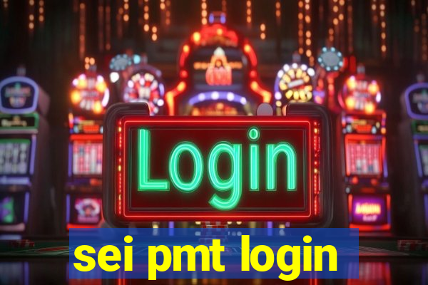 sei pmt login