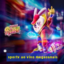 sportv ao vivo megacanais