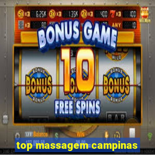 top massagem campinas