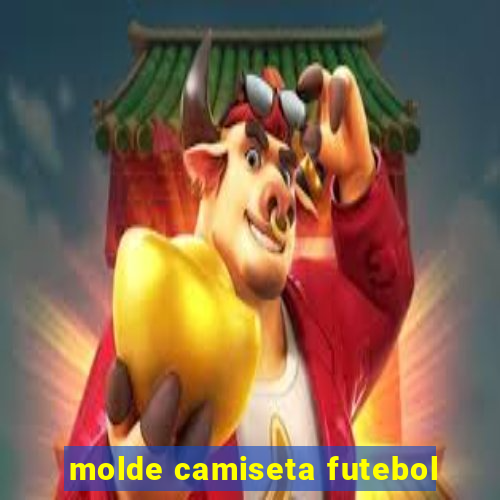 molde camiseta futebol