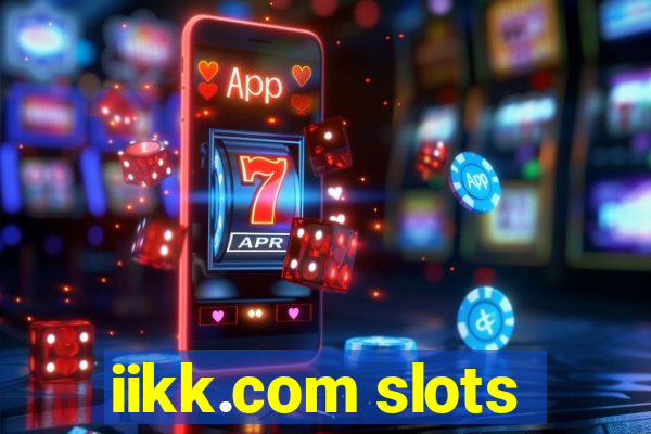 iikk.com slots