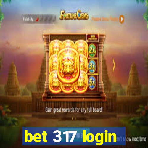 bet 317 login