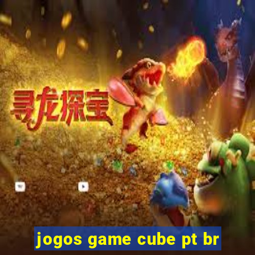 jogos game cube pt br