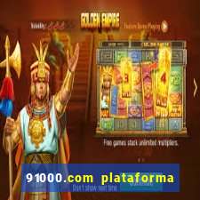 91000.com plataforma de jogos