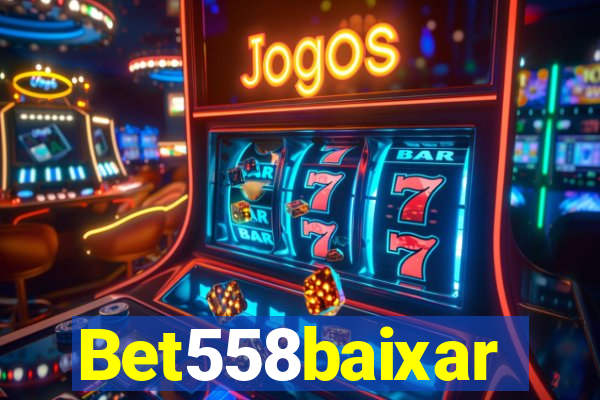 Bet558baixar